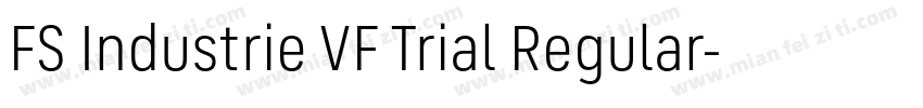 FS Industrie VF Trial Regular字体转换